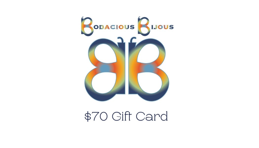 Bodacious Bijous Gift Card - Bodacious Bijous